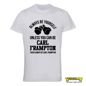 Always Be Carl Frampton Sports Tee